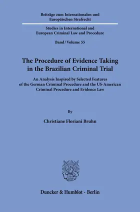 Bruhn |  The Procedure of Evidence Taking in the Brazilian Criminal Trial. | eBook | Sack Fachmedien