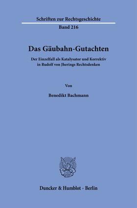 Bachmann |  Das Gäubahn-Gutachten. | eBook | Sack Fachmedien