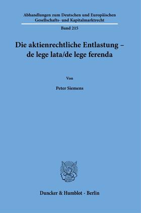 Siemens |  Die aktienrechtliche Entlastung – de lege lata/de lege ferenda. | eBook | Sack Fachmedien