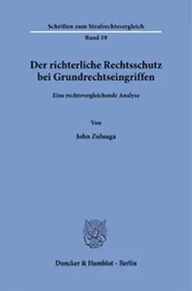 Zuluaga |  Der richterliche Rechtsschutz bei Grundrechtseingriffen. | eBook | Sack Fachmedien