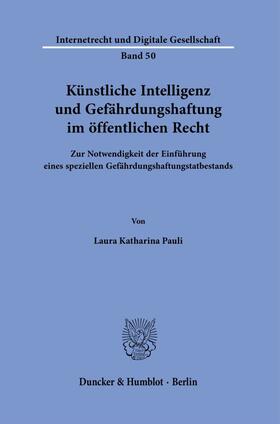 Pauli |  Künstliche Intelligenz und Gefährdungshaftung im öffentlichen Recht. | eBook | Sack Fachmedien