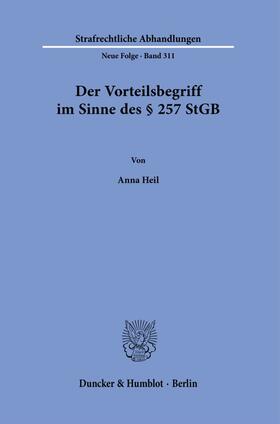 Heil |  Der Vorteilsbegriff im Sinne des § 257 StGB. | eBook | Sack Fachmedien