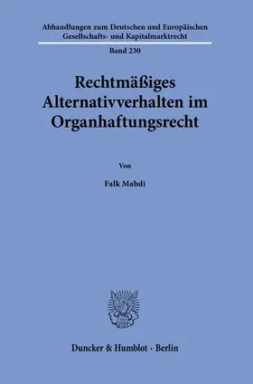 Mahdi | Rechtmäßiges Alternativverhalten im Organhaftungsrecht. | E-Book | sack.de