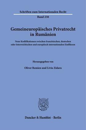 Remien / Zidaru |  Gemeineuropäisches Privatrecht in Rumänien. | eBook | Sack Fachmedien