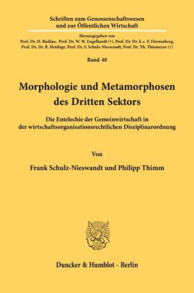 Schulz-Nieswandt / Thimm |  Morphologie und Metamorphosen des Dritten Sektors. | eBook | Sack Fachmedien