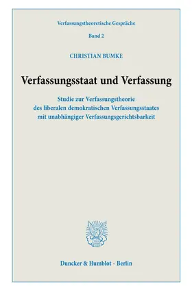 Bumke |  Verfassungsstaat und Verfassung. | eBook | Sack Fachmedien