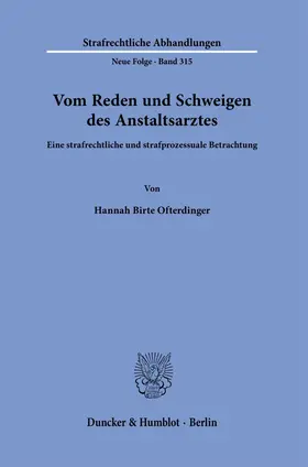 Ofterdinger |  Vom Reden und Schweigen des Anstaltsarztes. | eBook | Sack Fachmedien