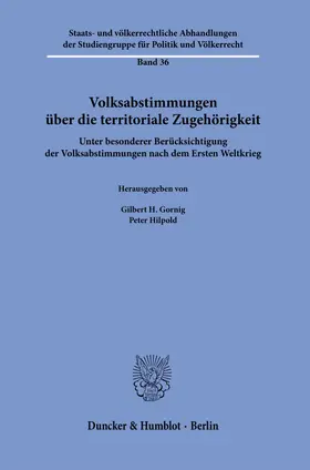 Gornig / Hilpold |  Volksabstimmungen über die territoriale Zugehörigkeit. | eBook | Sack Fachmedien