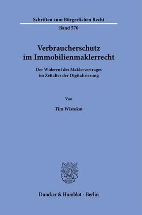 Wistokat |  Verbraucherschutz im Immobilienmaklerrecht. | eBook | Sack Fachmedien