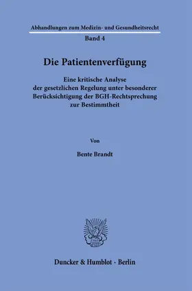 Brandt |  Die Patientenverfügung. | eBook | Sack Fachmedien