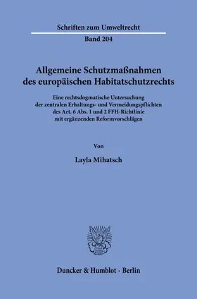 Mihatsch |  Allgemeine Schutzmaßnahmen des europäischen Habitatschutzrechts. | eBook | Sack Fachmedien