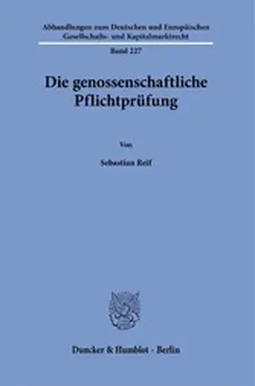 Reif |  Die genossenschaftliche Pflichtprüfung. | eBook | Sack Fachmedien