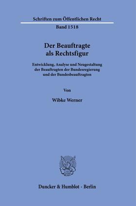 Werner |  Der Beauftragte als Rechtsfigur. | eBook | Sack Fachmedien