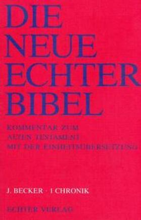 Becker / Plöger / Schreiner |  Die Neue Echter-Bibel. Altes Testament. 1. Chronik | Buch |  Sack Fachmedien