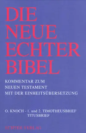 Knoch / Gnilka / Schnackenburg | 1./2. Timotheusbrief. Titusbrief | Buch | 978-3-429-01139-0 | sack.de