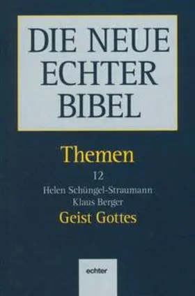 Berger / Schüngel-Straumann |  Themen / Geist Gottes | Buch |  Sack Fachmedien