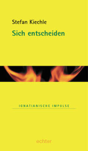 Kiechle |  Sich entscheiden | Buch |  Sack Fachmedien