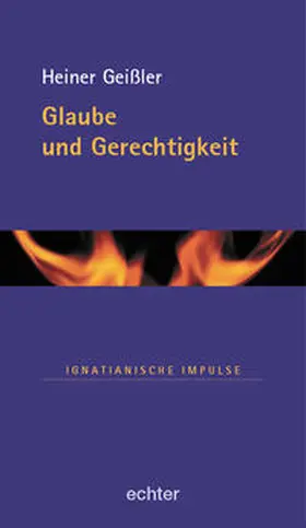 Geissler |  Glaube und Gerechtigkeit | Buch |  Sack Fachmedien