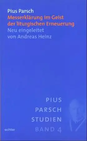 Parsch | Messerklärung im Geist der liturgischen Erneuerung | Buch | 978-3-429-02773-5 | sack.de