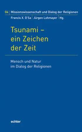 D'Sa / Lohmayer |  Tsunami - ein Zeichen der Zeit | Buch |  Sack Fachmedien