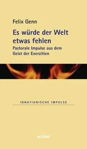 Genn | Es würde der Welt etwas fehlen | Buch | 978-3-429-03021-6 | sack.de