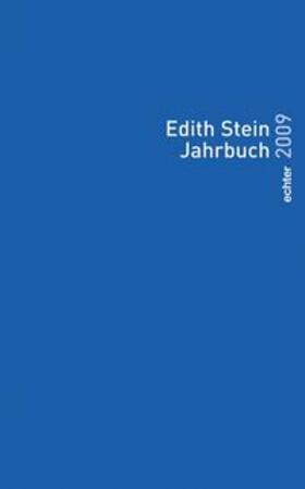 Provinzialat d. Teresianischen Karmel in Deutschland / Internat. Edith Stein Institut Würzburg |  Edith Stein Jahrbuch 2009 | Buch |  Sack Fachmedien