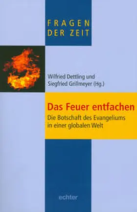 Dettling / Grillmeyer |  Das Feuer entfachen | Buch |  Sack Fachmedien