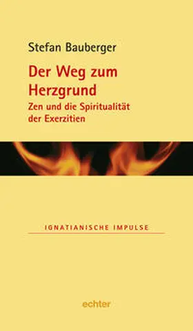 Bauberger |  Der Weg zum Herzgrund | Buch |  Sack Fachmedien