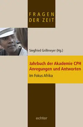 Grillmeyer |  Jahrbuch der Akademie CPH - Anregungen und Antworten | Buch |  Sack Fachmedien