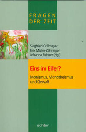 Grillmeyer / Müller-Zähringer / Rahner |  Eins im Eifer | Buch |  Sack Fachmedien