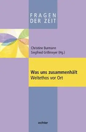 Burmann / Grillmeyer |  Was uns zusammenhält | Buch |  Sack Fachmedien