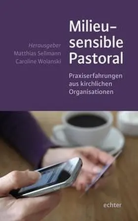 Sellmann / Wolanski | Milieusensible Pastoral | Buch | 978-3-429-03518-1 | sack.de