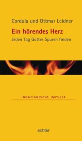 Leidner / Kiechle / Lambert |  Ein hörendes Herz | Buch |  Sack Fachmedien