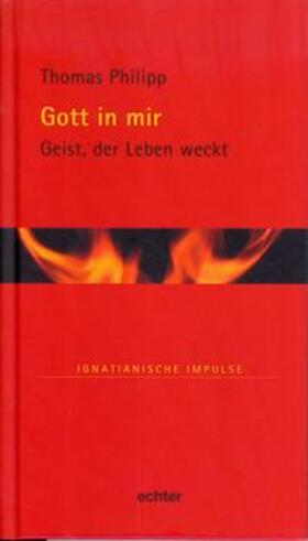 Philipp / Kiechle / Lambert |  Gott in mir | Buch |  Sack Fachmedien