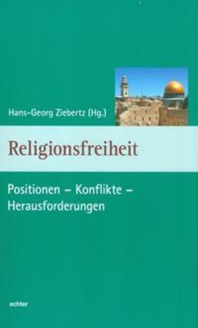Ziebertz | Religionsfreiheit in interreligiöser Perspektive | Buch | 978-3-429-03810-6 | sack.de