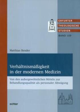 Bender |  Verhältnismäßigkeit in der modernen Medizin | Buch |  Sack Fachmedien