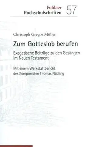 Müller |  Zum Gotteslob berufen | Buch |  Sack Fachmedien