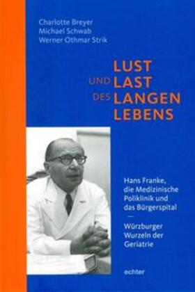 Breyer / Schwab / Strik |  Lust und Last des langen Lebens | Buch |  Sack Fachmedien