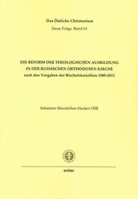 Hacker |  Die Reform der theologischen Ausbildung in der Russischen Orthodoxen Kirche | Buch |  Sack Fachmedien