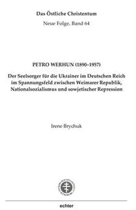 Brychuk |  Petro Werhun (1890–1957) | Buch |  Sack Fachmedien