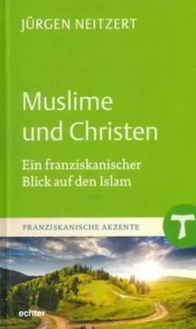 Neitzert |  Muslime und Christen | Buch |  Sack Fachmedien