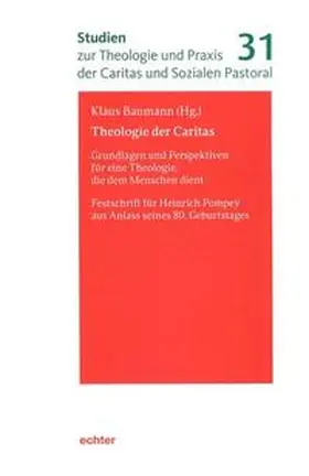 Baumann |  Theologie der Caritas | Buch |  Sack Fachmedien