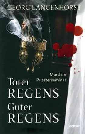 Langenhorst |  Toter Regens - guter Regens | Buch |  Sack Fachmedien