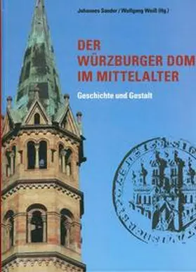 Sander / Weiß |  Der Würzburger Dom im Mittelalter | Buch |  Sack Fachmedien