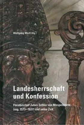 Weiß |  Landesherrschaft und Konfession - | Buch |  Sack Fachmedien