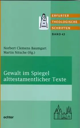 Baumgart / Nitsche |  Gewalt im Spiegel alttestamentlicher Texte | eBook | Sack Fachmedien