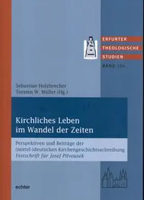 Holzbrecher / Müller |  Kirchliches Leben im Wandel der Zeiten | eBook | Sack Fachmedien