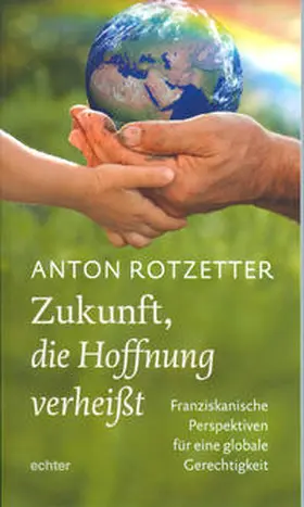 Rotzetter | Zukunft, die Hoffnung verheißt | E-Book | sack.de