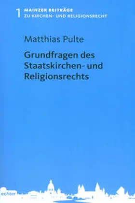 Pulte | Grundfragen des Staatskirchen- und Religionsrechts | E-Book | sack.de