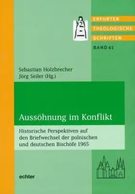 Holzbrecher / Seiler |  Aussöhnung im Konflikt | eBook | Sack Fachmedien